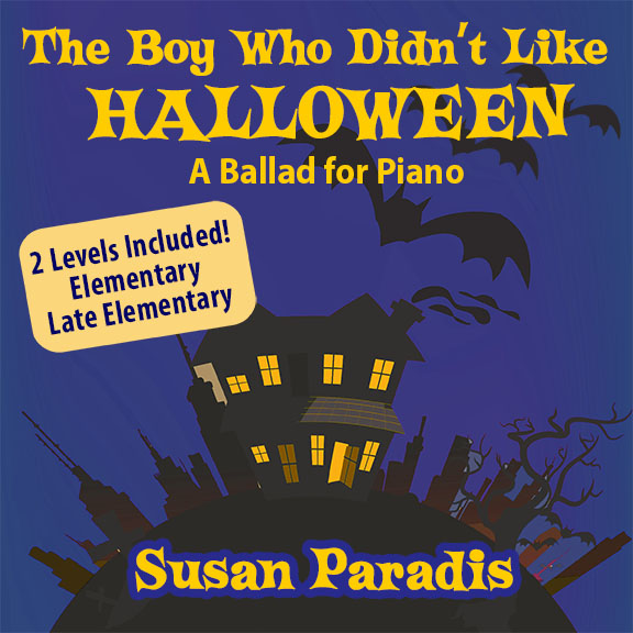 The Boy Who Didn't Like Halloween, Two Levels with Duet - Susan Paradis  Piano Teaching Resources
